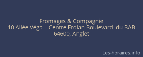 Fromages & Compagnie