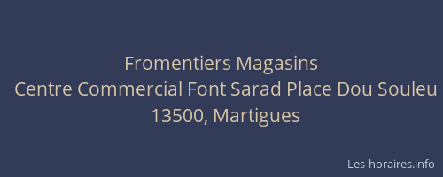 Fromentiers Magasins