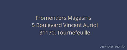 Fromentiers Magasins