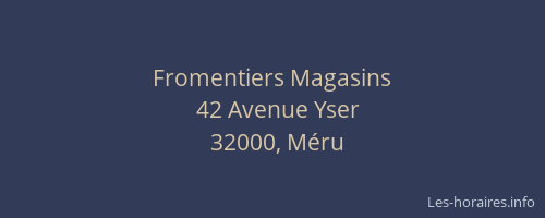 Fromentiers Magasins