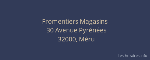 Fromentiers Magasins