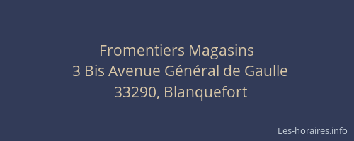 Fromentiers Magasins