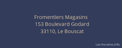 Fromentiers Magasins