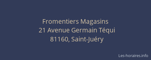 Fromentiers Magasins