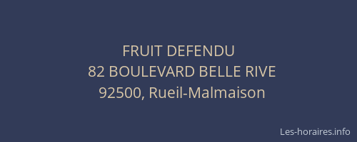 FRUIT DEFENDU
