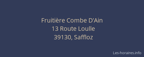 Fruitière Combe D'Ain