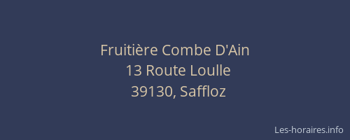 Fruiti&egrave;re Combe D'Ain