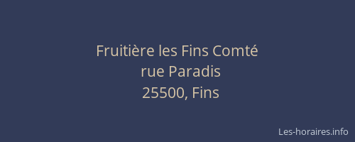 Fruiti&egrave;re les Fins Comt&eacute;