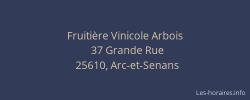 Fruiti&egrave;re Vinicole Arbois