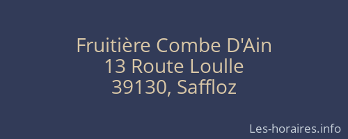 Fruitière Combe D'Ain