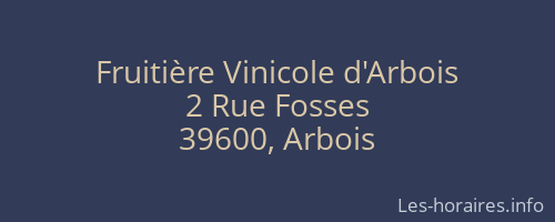 Fruitière Vinicole d'Arbois
