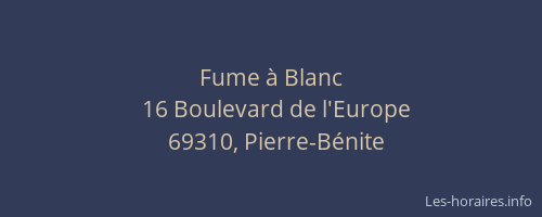 Fume à Blanc