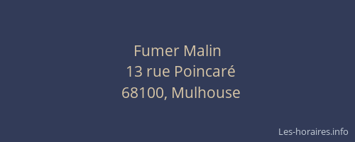 Fumer Malin