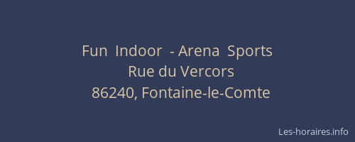 Fun  Indoor  - Arena  Sports