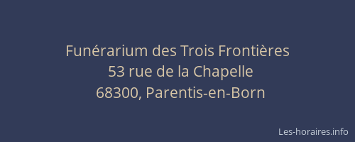 Fun&eacute;rarium des Trois Fronti&egrave;res