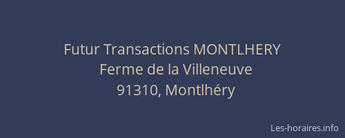 Futur Transactions MONTLHERY