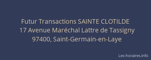 Futur Transactions SAINTE CLOTILDE
