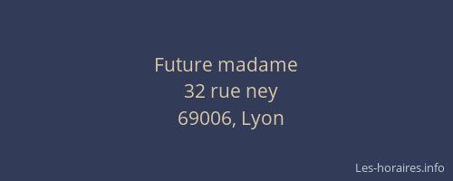 Future madame