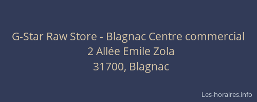 G-Star Raw Store - Blagnac Centre commercial