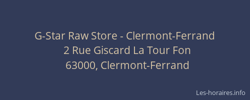 G-Star Raw Store - Clermont-Ferrand