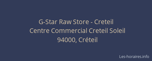 G-Star Raw Store - Creteil