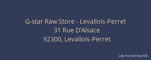 G-star Raw Store - Levallois-Perret