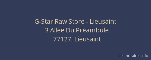G-Star Raw Store - Lieusaint