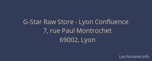 G-Star Raw Store - Lyon Confluence