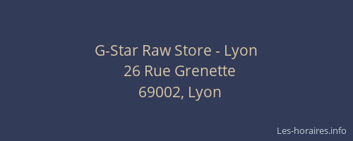 G-Star Raw Store - Lyon