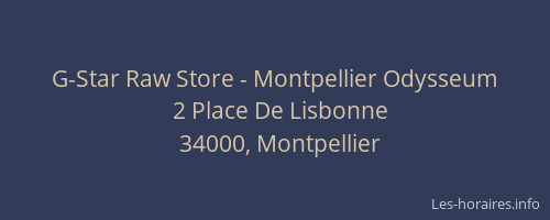 G-Star Raw Store - Montpellier Odysseum