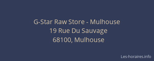 G-Star Raw Store - Mulhouse