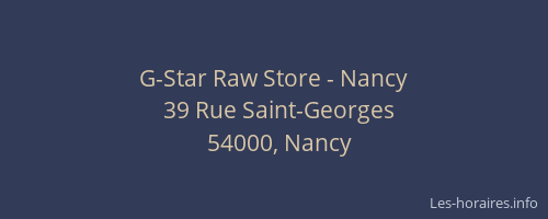 G-Star Raw Store - Nancy
