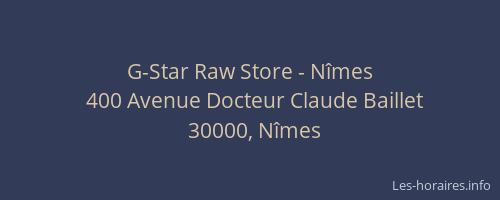 G-Star Raw Store - Nîmes