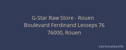 G-Star Raw Store - Rouen