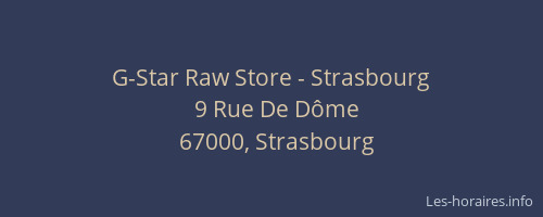 G-Star Raw Store - Strasbourg