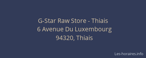 G-Star Raw Store - Thiais