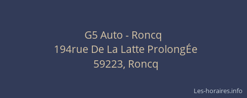 G5 Auto - Roncq