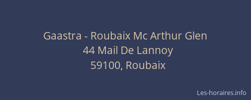 Gaastra - Roubaix Mc Arthur Glen