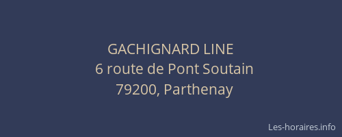 GACHIGNARD LINE