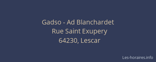Gadso - Ad Blanchardet