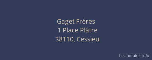 Gaget Fr&egrave;res