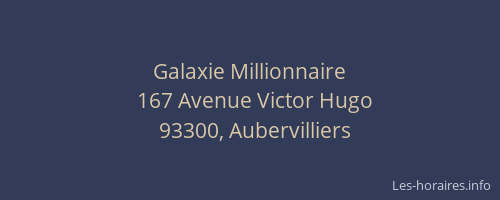 Galaxie Millionnaire