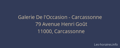 Galerie De l'Occasion - Carcassonne