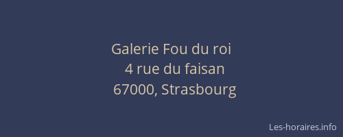 Galerie Fou du roi