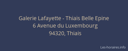 Galerie Lafayette - Thiais Belle Epine