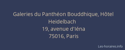 Galeries du Panthéon Bouddhique, Hôtel Heidelbach