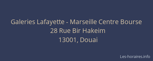 Galeries Lafayette - Marseille Centre Bourse