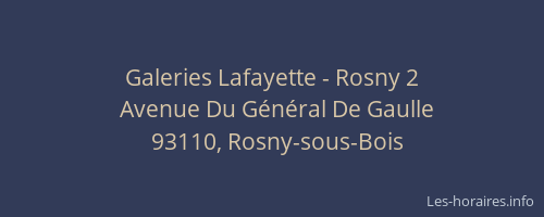 Galeries Lafayette - Rosny 2