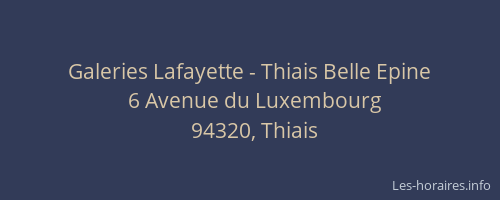 Galeries Lafayette - Thiais Belle Epine