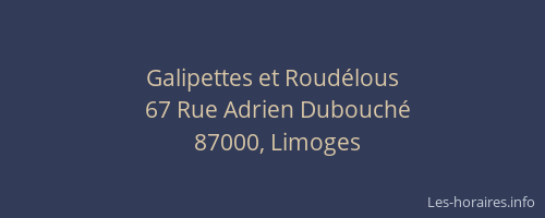 Galipettes et Roudélous